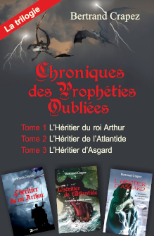 Chroniques des prophéties oubliées, la trilogie intégrale