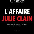 L'Affaire Julie Clain, roman de Martine Gasnier, prix de littérature 2020 des Lions clubs de Normandie