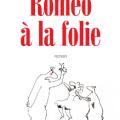 Cv romeo a la folie