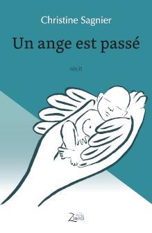 Un ange est passé, réédition du récit de Christine Sagnier